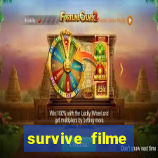 survive filme completo dublado